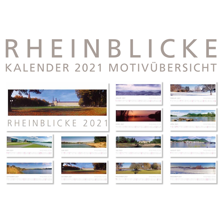 RHEINBLICKE Kalender 2021 - in exklusiver Kleinstauflage RHEINBLICKE Kalender 2021 - in exklusiver Kleinstauflage